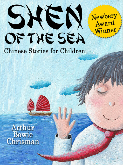 Title details for Shen of the Sea by Arthur Bowie Chrisman - Available
